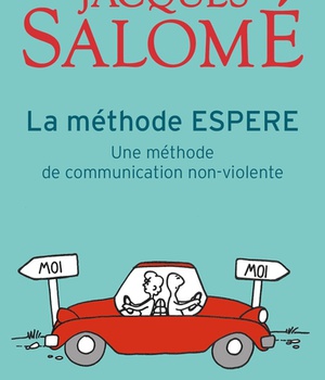 LA METHODE ESPERE - UNE METHODE POUR MIEUX COMMUNIQUER