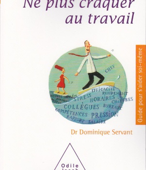 NE PLUS CRAQUER AU TRAVAIL