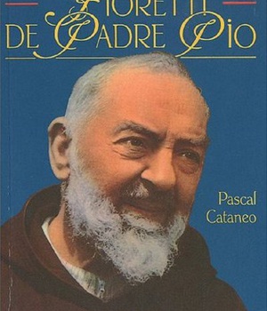 FIORETTI DE PADRE PIO