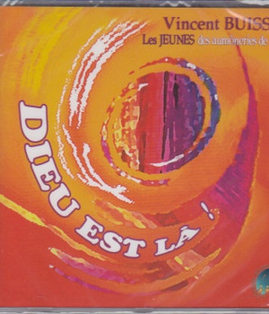 DIEU EST LA !