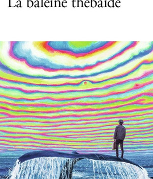 LA BALEINE THEBAIDE