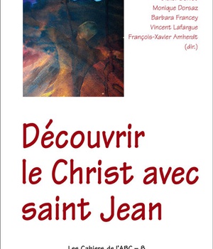 DECOUVRIR LE CHRIST AVEC SAINT JEAN