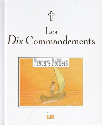 LES DIX COMMANDEMENTS