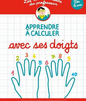 LES BONS CONSEILS - CALCULER AVEC SES DOIGTS