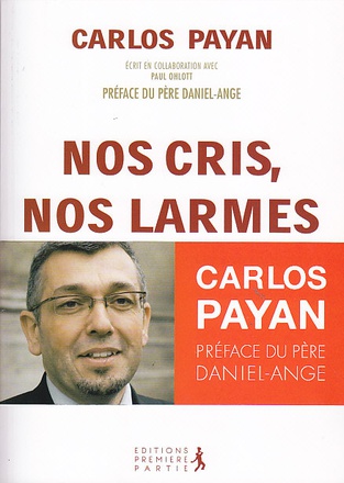 NOS CRIS, NOS LARMES - SOMMES-NOUS LIBRES D AIMER DIEU DE TOUT NOTRE COEUR ?