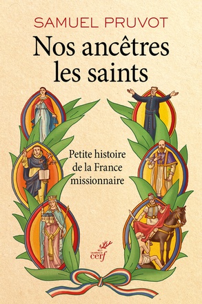 NOS ANCETRES LES SAINTS