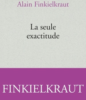 LA SEULE EXACTITUDE