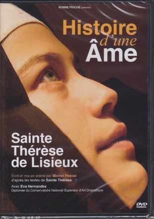 HISTOIRE D'UNE AME : SAINTE THERESE DE LISIEUX DVD