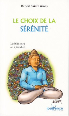 N 168 LE CHOIX DE LA SERENITE - LE BIEN-ETRE AU QUOTIDIEN