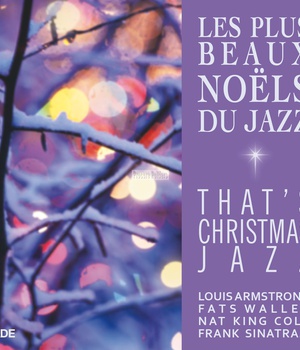 LES PLUS BEAUX NOELS DU JAZZ 6997702 CD