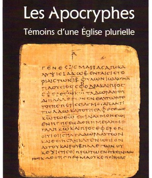 LES APOCRYPHES - TEMOINS D'UNE EGLISE PLURIELLE