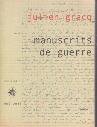 MANUSCRITS DE GUERRE (AVEC FAC-SIMILE)