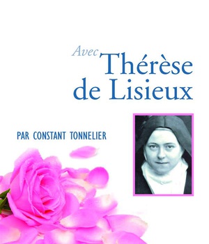 PRIER 15 JOURS AVEC THERESE DE LISIEUX