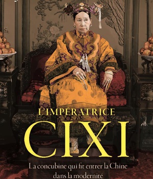 CIXI, L'IMPERATRICE