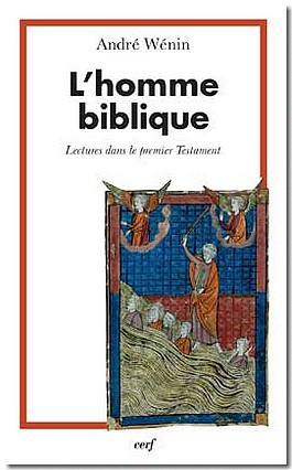 L'HOMME BIBLIQUE - LECTURES DANS LE PREMIER TESTAMENT ( BICP* )
