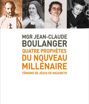 QUATRE PROPHETES DU NOUVEAU MILLENAIRE