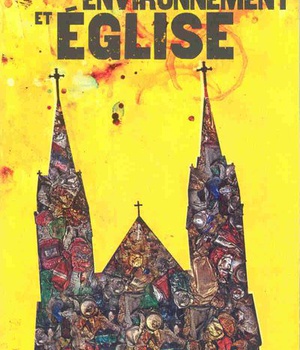 ENVIRONNEMENT ET EGLISE LE TEMPS DE L'ENGAGEMENT