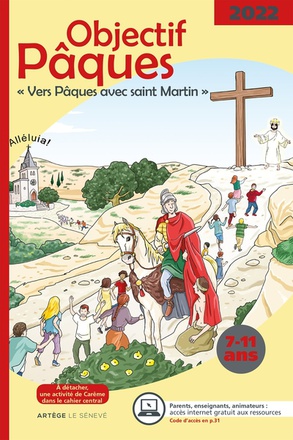 OBJECTIF PAQUES 2022 - VERS PAQUES AVEC SAINT MARTIN