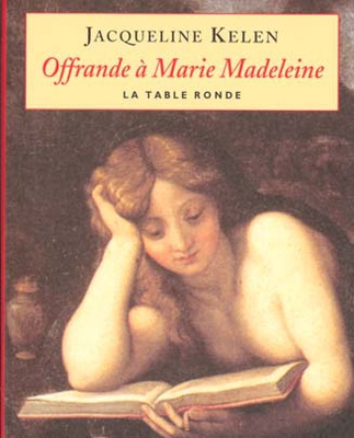 OFFRANDE A MARIE MADELEINE