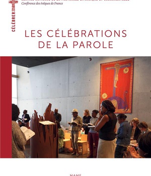 LES CELEBRATIONS DE LA PAROLE