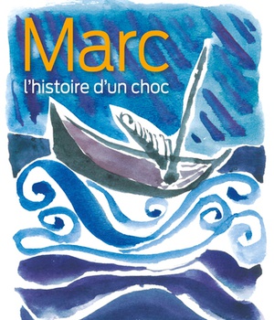 MARC - L'HISTOIRE D'UN CHOC