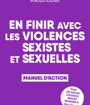 EN FINIR AVEC LES VIOLENCES SEXISTES ET SEXUELLES - MANUEL D'ACTION