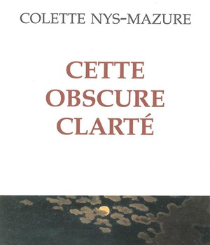 CETTE OBSCURE CLARTE