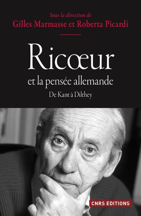 RICOEUR ET LA PENSEE ALLEMANDE. DE KANT A DILTHEY