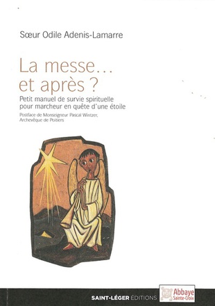 LA MESSE...ET APRES ?