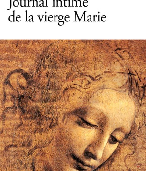 JOURNAL INTIME DE LA VIERGE MARIE