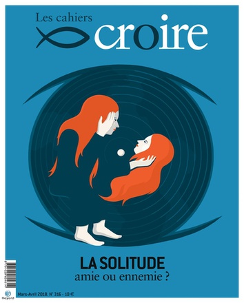 CAHIERS CROIRE - MARS 2018 N 316