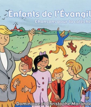 ENFANTS DE L'EVANGILE - AUDIO
