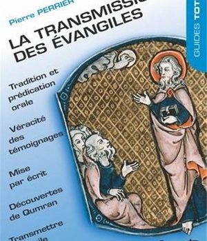 LA TRANSMISSION DES EVANGILES