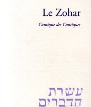 LE ZOHAR - CANTIQUE DES CANTIQUES