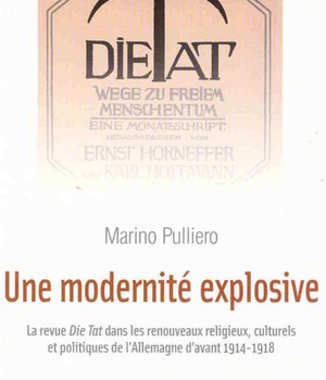 UNE MODERNITE EXPLOSIVE : LA REVUE DIE TAT DANS LES RENOUVEAUX - RELIGIEUX, CULTURELS ET POLITIQUES