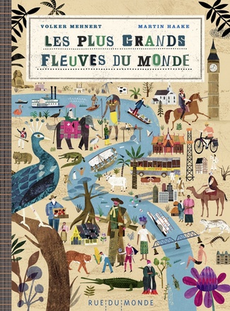 LES PLUS GRANDS FLEUVES DU MONDE