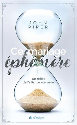 CE MARIAGE EPHEMERE