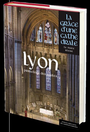 LYON, LA GRACE D'UNE CATHEDRALE
