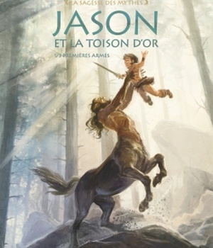 JASON ET LA TOISON D'OR - TOME 01 - PREMIERES ARMES