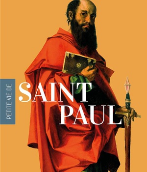 PETITE VIE DE SAINT PAUL