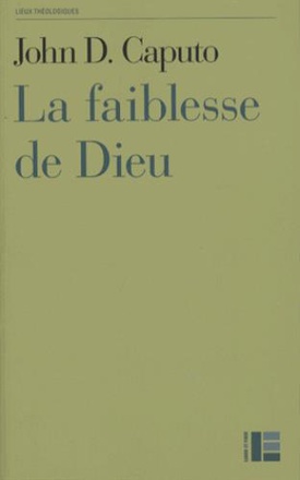 LA FAIBLESSE DE DIEU