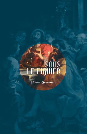SOUS LE FIGUIER