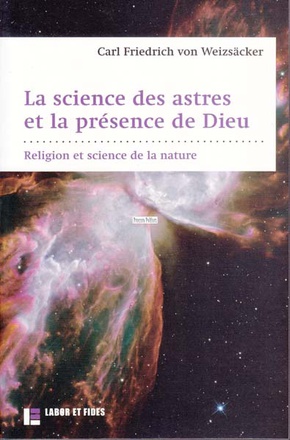 LA SCIENCE DES ASTRES ET LA PRESENCE DE DIEU - RELIGION ET SCIENCE DE LA NATURE