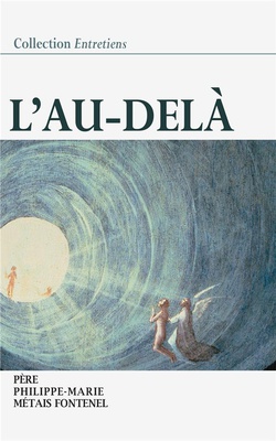 L'AU-DELA - ENTRETIENS
