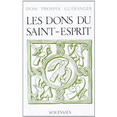 LES DONS DU SAINT-ESPRIT