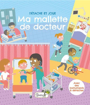 MA MALLETTE DE DOCTEUR