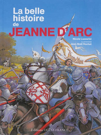 LA BELLE HISTOIRE DE JEANNE D'ARC