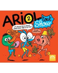 ARIOL TOUT SHOW - AUDIO