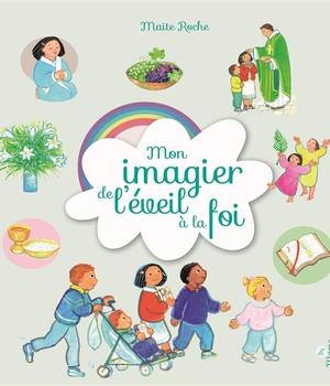 MON IMAGIER DE L'EVEIL A LA FOI