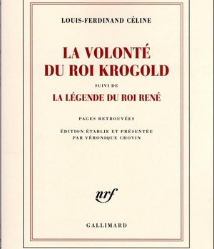 LA VOLONTE DU ROI KROGOLD/LA LEGENDE DU ROI RENE